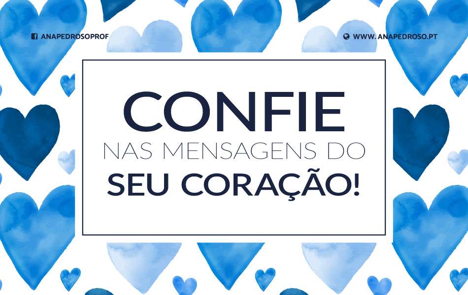 # O QUE LHE DIZ O SEU CORAÇÃO?