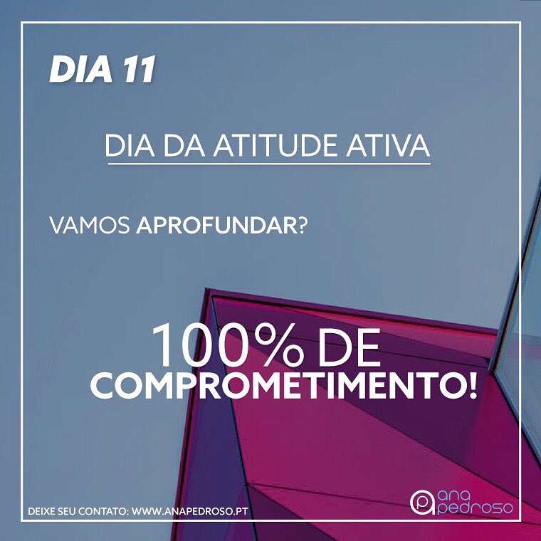 #11 Dia | DIA DA ATITUDE ATIVA